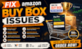 resolve amazon buy box suppression and featured offer eligibility