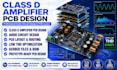 design class d amplifier pcb, audio circuit, layout, and thd optimization