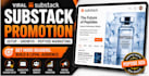 do substack promotion, newsletter, article growth substack subscribers and setup