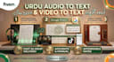 do urdu audio to text and video to text in 24h