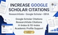 increase and backdate google scholar citations using researchgate and journals