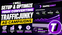 setup and optimize high converting trafficjunky ad campaigns