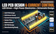 design led pcb schematic, high power electronics and current control system