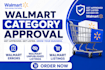 help get your walmart category approval 100 percent guarantee