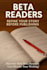 beta read your manuscript and provide honest feedback