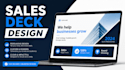 design a professional sales deck and presentation