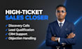 represent your business and professionally close high ticket sales