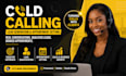 do professional cold calling as an expert virtual assistant