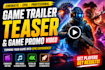 create a game trailer teaser and game promo videos