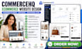 create commercehq ecommerce website with conversion optimization