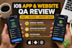 test ios app, app review, website qa review report bugs