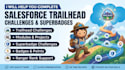 complete your salesforce trailhead challenges and superbadges