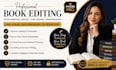 be your book editor, novel editor and proofreader