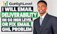 solve email deliverability on ghl or fix email ghl problem