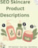 write SEO friendly skincare product descriptions that sell