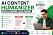 humanize ai content and remove ai detection
