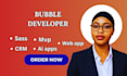 build bubble website, saas io bubble mvp bubble io bubble ai as bubble developer