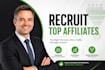 recruit affiliates to grow your affiliate program fast
