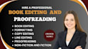 edit, proofread and format your book as a professional book editor