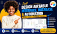 design airtable interface, airtable database and airtable automation