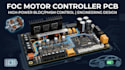 design foc motor controller pcb for ev projects