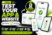 do app testing and website testing, QA, iphone, ipad, and android user testing