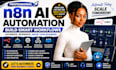 build n8n automation, ai agents, workflow automation and API integration