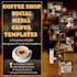 design editable coffee shop social media canva templates