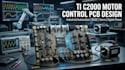design tic2000 motor pcb for digital power, robotics smart industrial automation