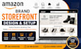 create your amozon storefront brand store and storefort design