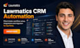setup lawmatics crm client intake automation integration data migration