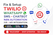 fix setup twilio whatsapp sms chatbot n8n automation twilio ivr api integration