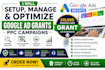 setup, manage and optimize google ad grants PPC campaigns