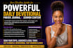 write powerful  daily devotionals and prayer journal content