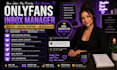be your onlyfans chatter virtual assistant inbox manager and dm specialist