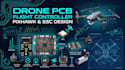 design pcb, flight controller, autopilot, esc drone and pixhawk circuits