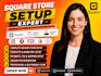 be your square store setup expert for seamless business operations
