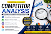 perform competitor analysis, swot analysis, and market research