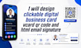 design clickable digital business card vcard qr code and html email signature