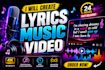 create professional custom 2d, 3d music lyric video
