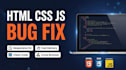 fix HTML CSS javascript bugs and responsive issues