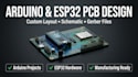 create professional pcb layout for arduino and esp32 projects