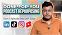 repurpose your podcast into linkedin and social clips