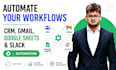 automate your CRM, gmail, google sheets, and slack workflows