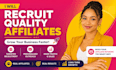 recruit affiliates and influencers for your saas or affiliate program