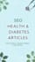 write SEO health articles and diabetes blog posts