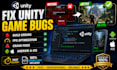 fix unity game bugs and optimize your mobile game