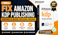 fix amazon KDP publishing errors and book upload issues