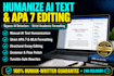 humanize ai text, edit your essay, and format to apa 7