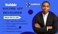 be your bubble io developer for web apps, mvp, and no code saas
